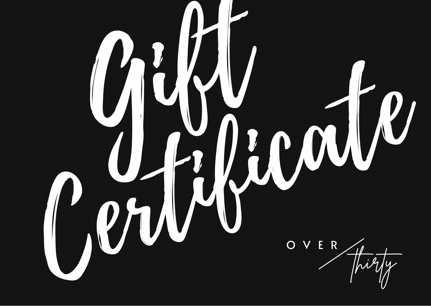 Over Thirty Boutique Gift Card